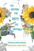To Rhyme Or Not To Rhyme?