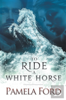 To Ride A White Horse