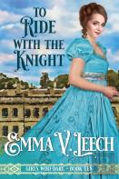 To Ride With The Knight