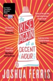 To Rise Again At A Decent Hour