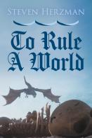 To Rule A World