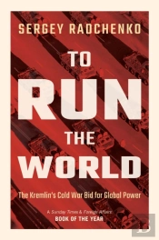 To Run The World