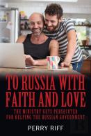 To Russia With Faith And Love