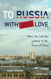 To Russia, With God'S Love
