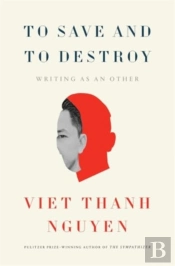 To Save And To Destroy