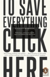 To Save Everything, Click Here