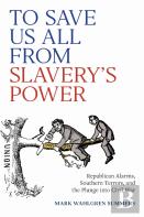To Save Us All From Slavery'S Power