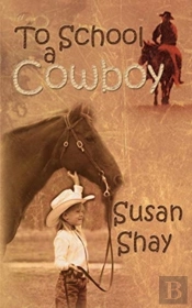 To School A Cowboy