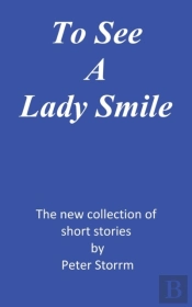 To See A Lady Smile