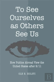 To See Ourselves As Others See Us