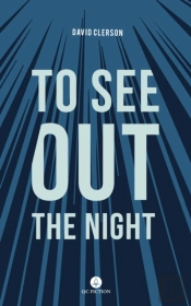 To See Out The Night