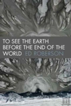 Bertrand.pt - To See The Earth Before The End Of The World