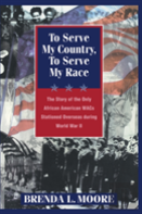 To Serve My Country, To Serve My Race