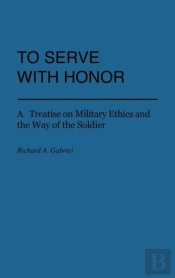 To Serve With Honor