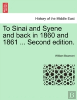 Bertrand.pt - To Sinai And Syene And Back In 1860 And