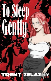 To Sleep Gently