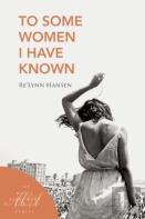 To Some Women I Have Known