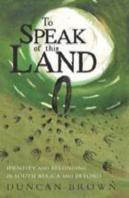 To Speak Of The Land