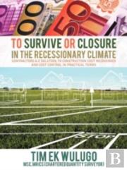 To Survive Or Closure In The Recessionary Climate