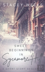 To Sweet Beginnings In Sycamore Hill
