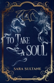 To Take A Soul