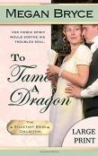 To Tame A Dragon - Large Print