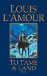 To Tame A Land