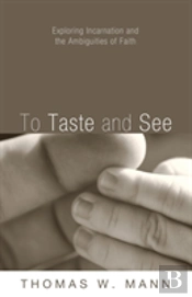 To Taste And See