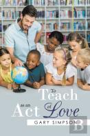 To Teach As An Act Of Love