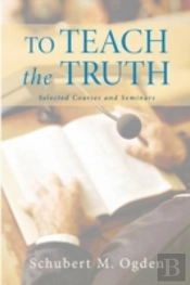 To Teach The Truth