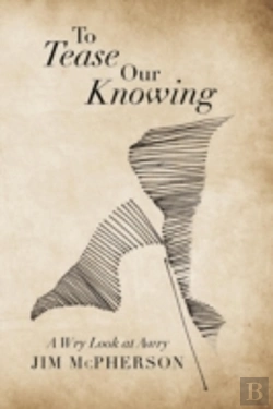 Bertrand.pt - To Tease Our Knowing: A Wry Look At Awry