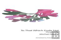 To That Which Ends Not