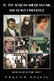 To The African American Hair  And Beauty Industry