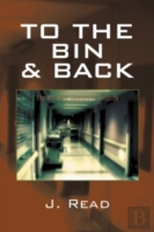 To The Bin And Back