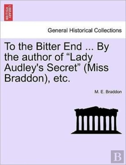 Bertrand.pt - To The Bitter End ... By The Author Of