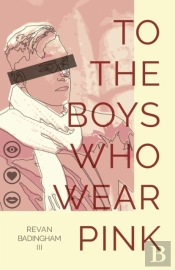 To The Boys Who Wear Pink