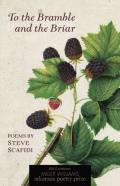 To The Bramble And The Briar