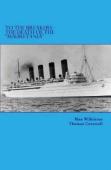 To The Breakers - The Death Of The ''Mauretania''