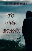 To The Brink