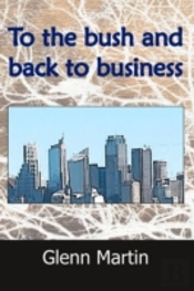 To The Bush And Back To Business