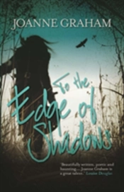 To The Edge Of Shadows