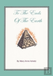 To The Ends Of The Earth