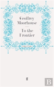 To The Frontier