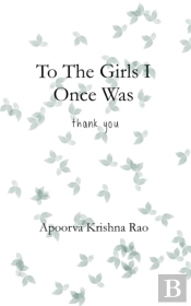 To The Girls I Once Was