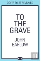 To The Grave