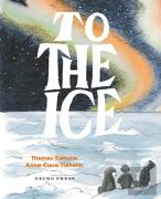 To The Ice