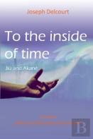 To The Inside Of Time