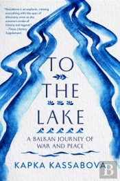 To The Lake