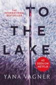 To The Lake