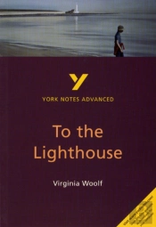 To The Lighthouse Everything You Need To Catch Up, Study And Prepare For The 2025 And 2026 Exams